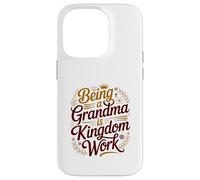 Être Grand-mère, C'est l'œuvre du Royaume, la Grand-mère, la Famille, chrétienne Coque pour iPhone 14 Pro