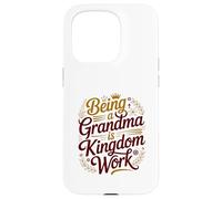 Être Grand-mère, C'est l'œuvre du Royaume, la Grand-mère, la Famille, chrétienne Coque pour iPhone 15 Pro