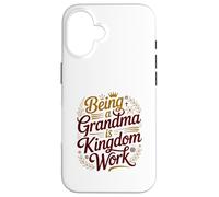 Être Grand-mère, C'est l'œuvre du Royaume, la Grand-mère, la Famille, chrétienne Coque pour iPhone 16