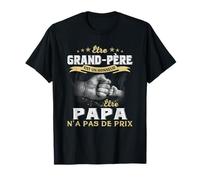 être Grand père est Un Honneur être Papa n'a Pas de Prix T-Shirt