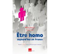 Etre homo aujourd'hui en France : Enquête
