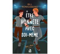 Être honnête avec soi-même Ben et Rafe, T2 - Bill Konigsberg - Teen Spirit - broché - Roman