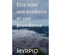Être hôte une évidence et une providence