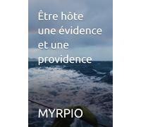 Être hôte une évidence et une providence