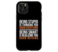 Être Intelligent, C'est réaliser Que Vous ne Savez Rien Citation Coque pour iPhone 11 Pro
