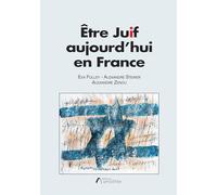 Etre juif aujourd'hui en France