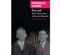 Etre Juif - Suivi D'une Lettre À Maurice Blanchot