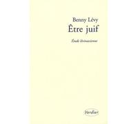 Etre Juif - Etude Lévinassienne