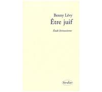 Etre Juif - Etude Lévinassienne