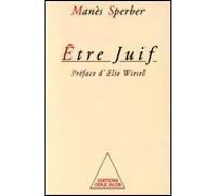 Être juif - Manès Sperber - Odile Jacob - Livre