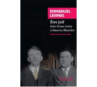 Être juif Suivi d'une Lettre à Blanchot - Emmanuel Levinas - Rivages - Poche - Essai