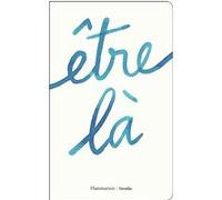 Être là Collectif, Marc Galy (éditeur du volume) – Marie Stuart – Flammarion