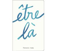 Être là Collectif, Marc Galy (éditeur du volume) – Marie Stuart – Flammarion
