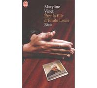 Etre la fille d'Emile Louis