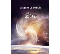 Être - Laurent Le Sueur - Books On Demand - broché - Essai