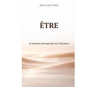 Être: Le chemin introspectif vers l'Essence