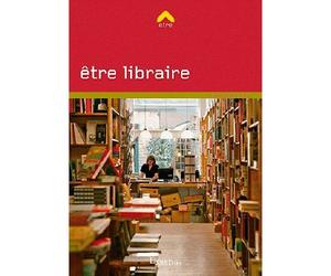 Etre libraire - Frédérique Leblanc - Lieux Dits - broché - Guide