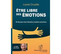 Etre Libre Des Emotions