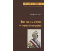 Etre maire en bearn du seigneur à l'entrepreneur
