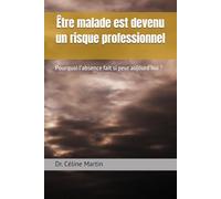 Être malade est devenu un risque professionnel: Pourquoi l’absence fait si peur aujourd’hui ?