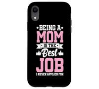 Être Maman est Le Meilleur Travail Amusant pour Une mère, Un Parent, Une fête des mères Coque pour iPhone XR