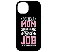 Être Maman est Le Meilleur Travail Amusant pour Une mère, Un Parent, Une fête des mères Coque pour iPhone 14