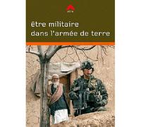 Être Militaire dans l'Armee de Terre - Sébastien Jakubowski - Lieux Dits - broché - Guide