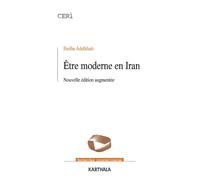 Être moderne en Iran - Fariba Adelkhah - Karthala - broché - Essai