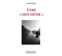 Etre "moi-même"
