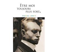 Être moi toujours plus fort - Les paysages intérieurs de Léon Spilliaert - Stéphane Lambert - Arlea - Poche - Guide
