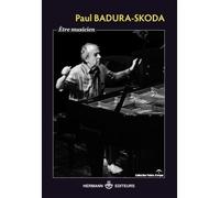 Être musicien - Paul Badura-Skoda - Hermann - broché - Essai