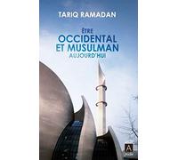 Être occidental et musulman aujourd'hui