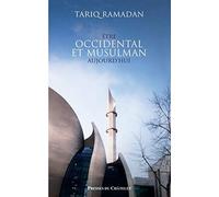 Etre Occidental Et Musulman Aujourd'hui