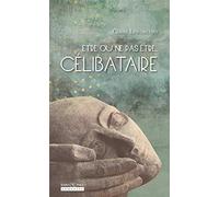 Être ou ne pas être... célibataire : Nouvelle édition