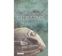 Être ou ne pas être... célibataire - Nouvelle édition - Claire Lesegretain - Saint-Paul Eds - Essai