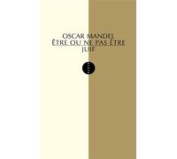 Etre ou ne pas etre juif - Oscar Mandel - Allia - broché - Essai