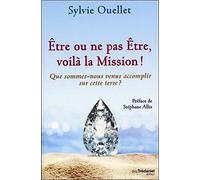 Etre ou ne pas être, voilà la mission !