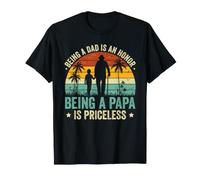 Être Papa est Un Honneur Être Un Papa n'a Pas de Prix T-Shirt