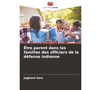 Être parent dans les familles des officiers de la défense indienne
