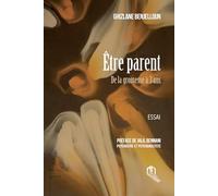 ÊTRE PARENT - DE LA GROSSESSE À 3 ANS
