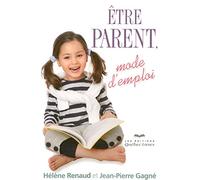 Etre parent, mode d'emploi 4ED