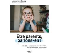 Être Parents, parlons-en ! Alessandra Cordey (Auteur), Marie Pertriaux (Illustration)