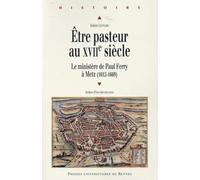 ETRE PASTEUR AU XVIIE SIECLE