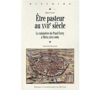 ETRE PASTEUR AU XVIIE SIECLE