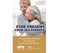 Être présent pour ses parents