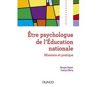 Etre psychologue de l'Education nationale - 2e éd. - Missions et pratique: Missions et pratique