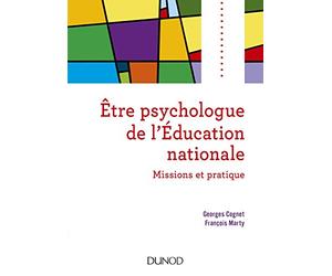 Etre psychologue de l'Education nationale - 2e éd. - Missions et pratique: Missions et pratique