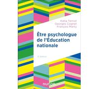 Etre psychologue de l'Education nationale - 3e éd.: Missions et pratique