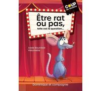 Etre Rat Ou Pas, Telle Est La Question