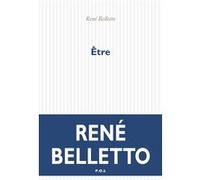 Être René Belletto (Auteur)